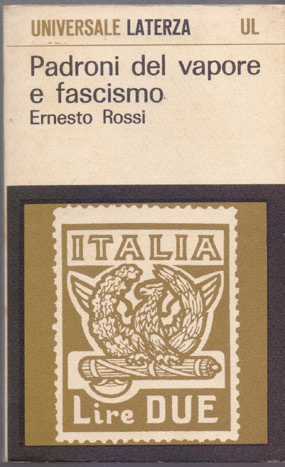 Padroni del vapore - Ernesto Rossi