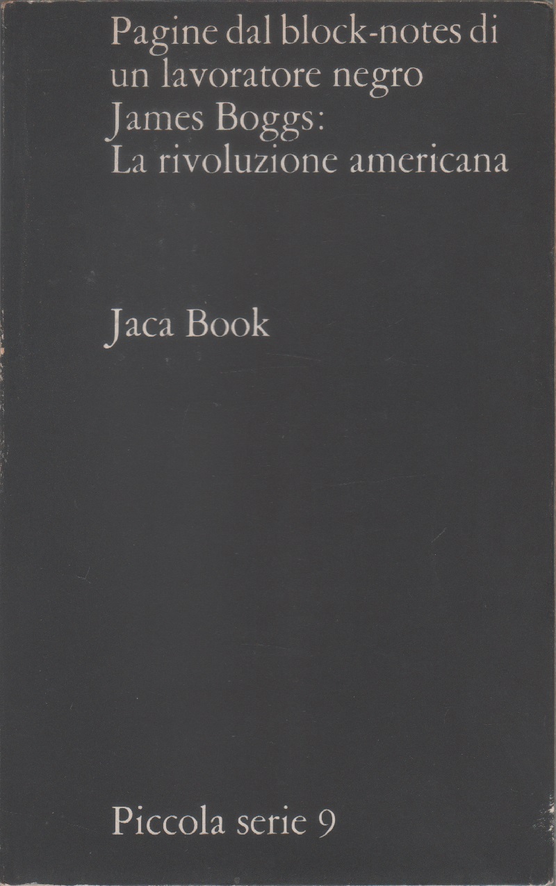 Pagine dal block notes di un lavoratore negro: la rivoluzione …