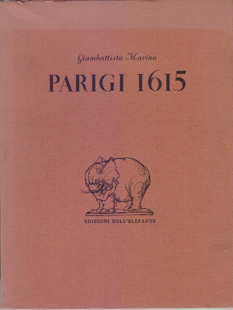 Parigi 1615, lettera di G.B.Marino sulla stranezza - Giambattista Marino