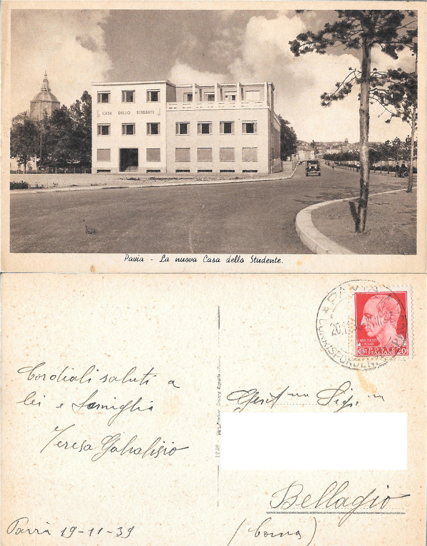 Pavia. La nuova Casa dello Studente. Viaggiata 1939