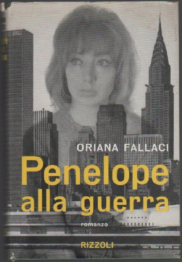 Penelope alla guerra - Oriana Fallaci
