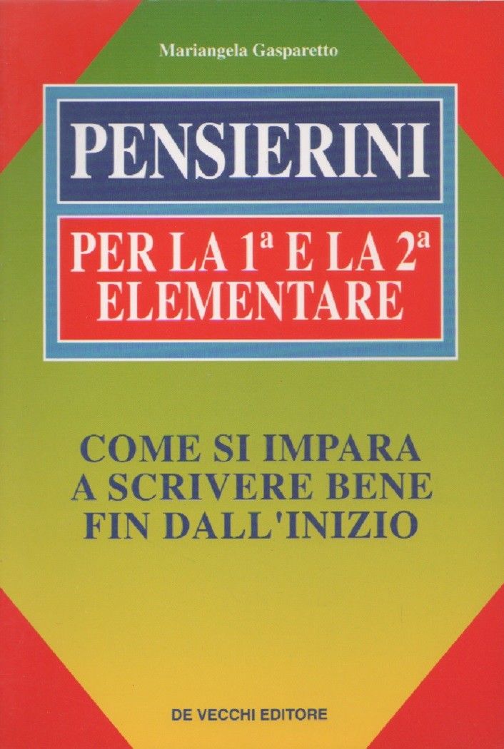 Pensierini per la 1^ e la 2^ elementare - Gasparetto …