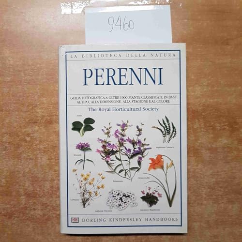 Perenni . Guida fotografica a oltre 1000 piante classificate in …