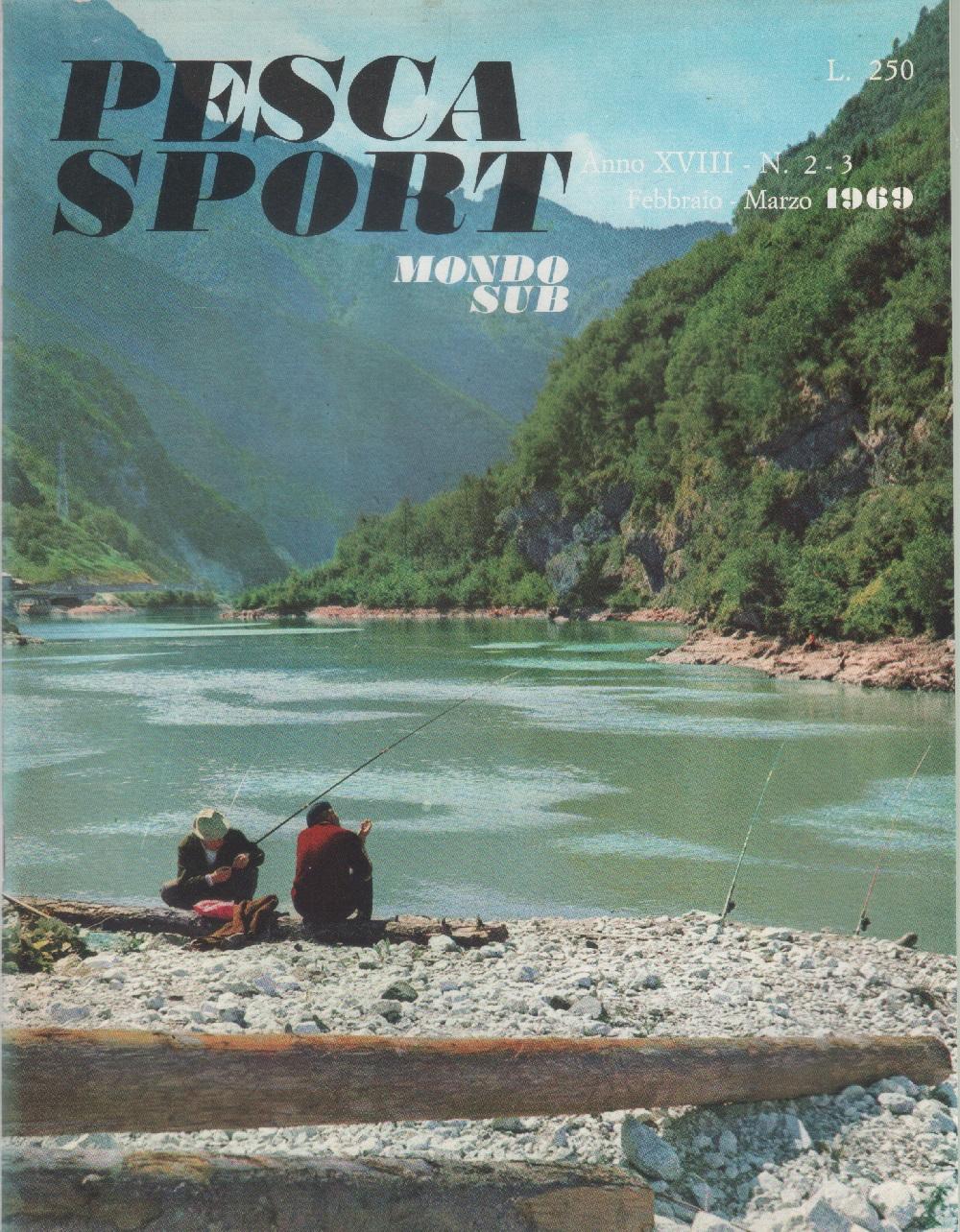 Pescasport. 1969. N. 2-3