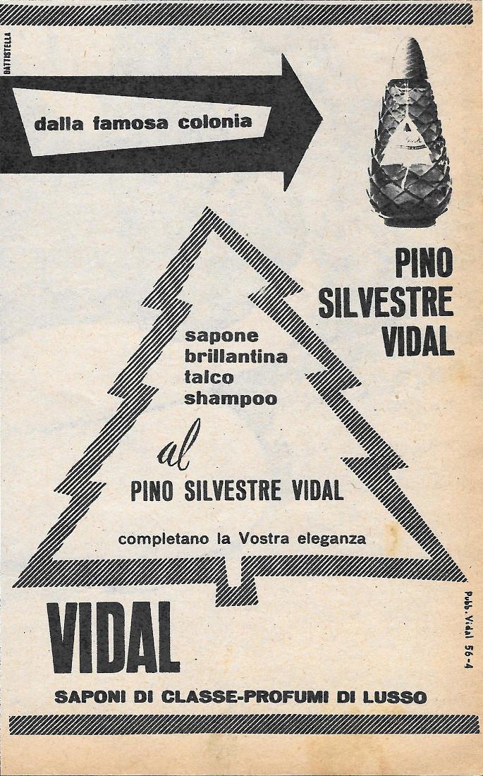 Pino Silvestre Vidal. Sapone, brillantina, talco, shampoo. Advertising 1956