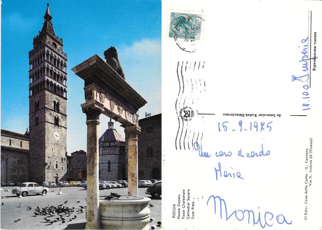 Pistoia. Piazza Duomo. Viaggiata 1975