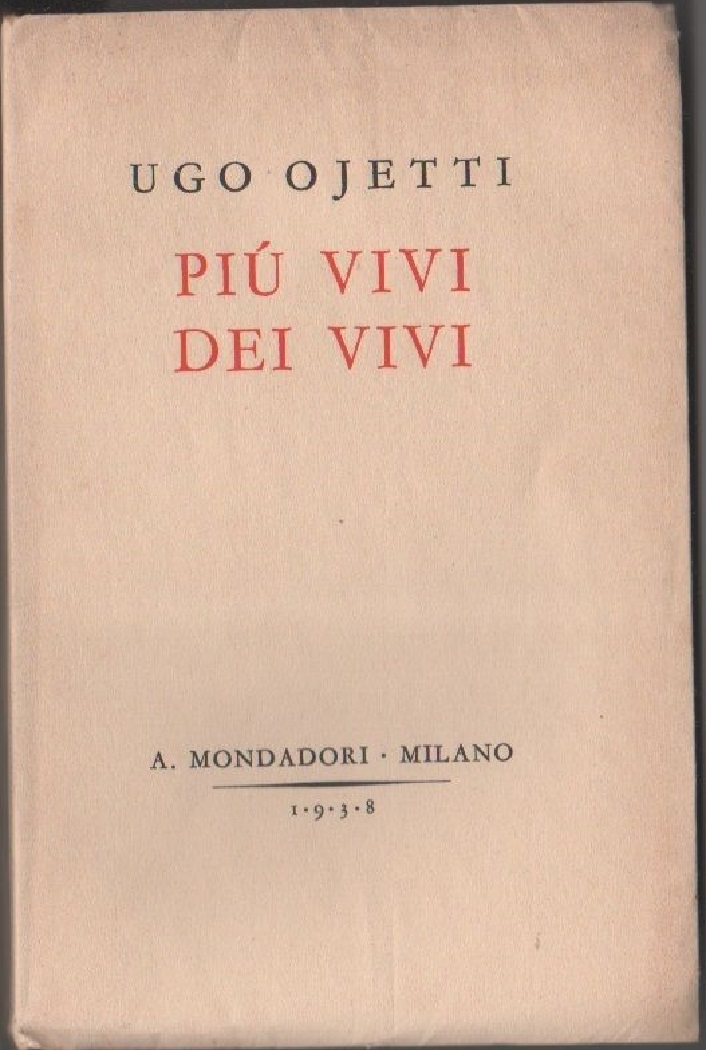 Più vivi dei vivi -Ugo Ojetti