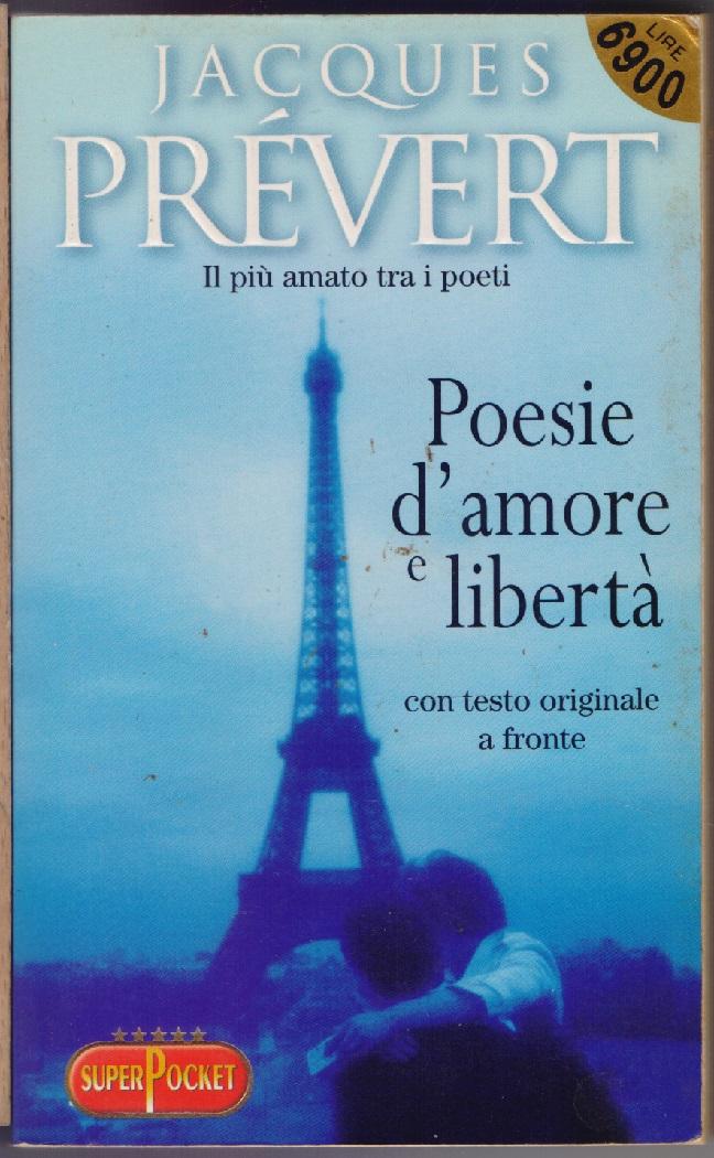 Poesie d'amore e libertà - Jacques Prevert