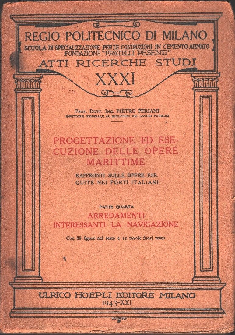 Progettazione ed esecuzione delle opere marittime. IV parte - Pietro …
