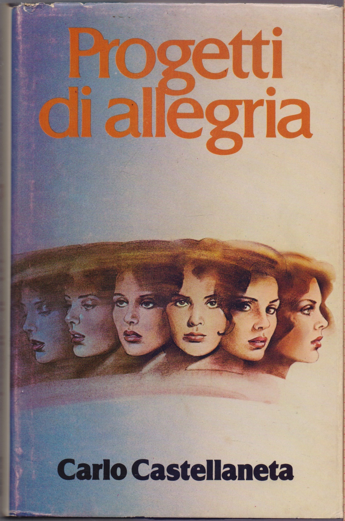 Progetti di allegria - Carlo Castaneta
