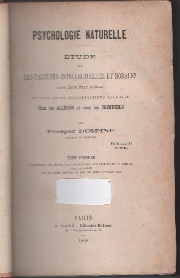 Psychologie naturelle étude sur les facultés ... - Despine Prospere