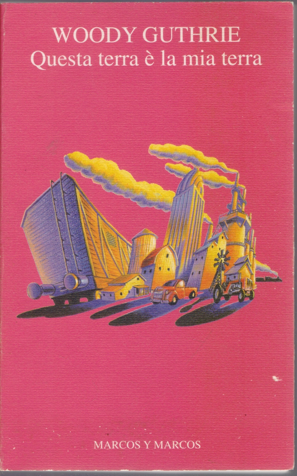 Questa terra è la mia terra - Woody Guthrie