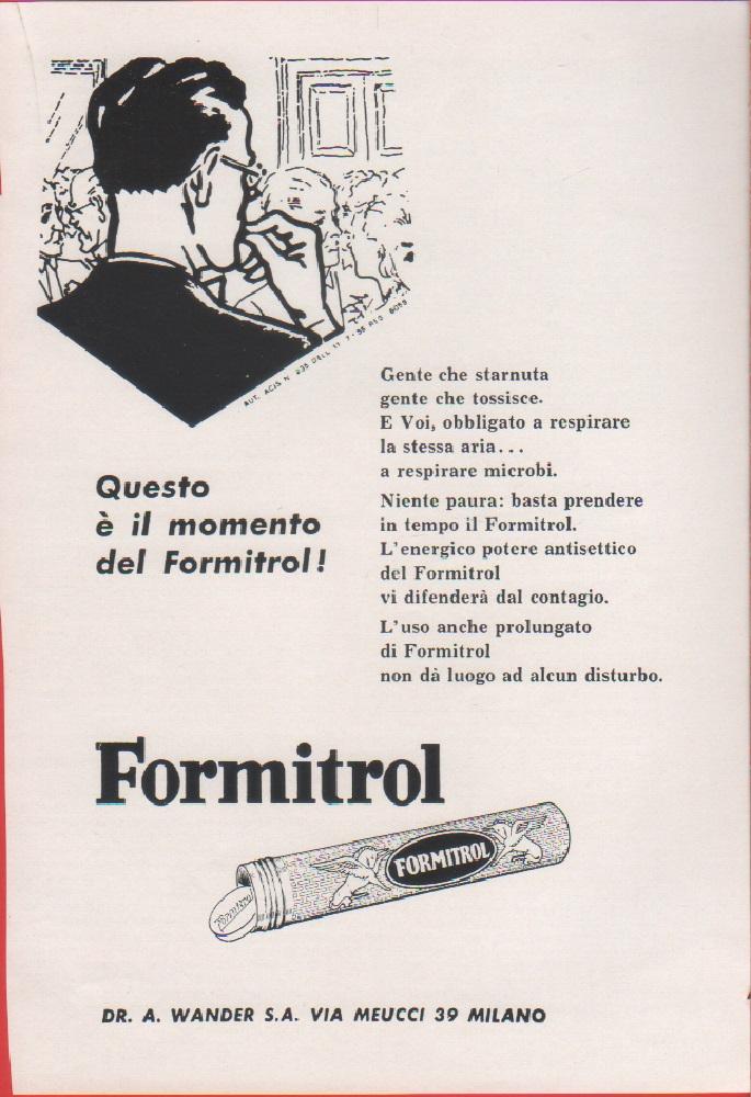 Questo è il momento del Formitrol! Pubblicità1958