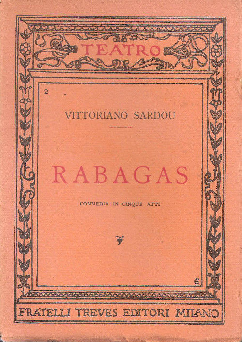 Rabagas. Commedia in cinque atti - Vittoriano Sardou