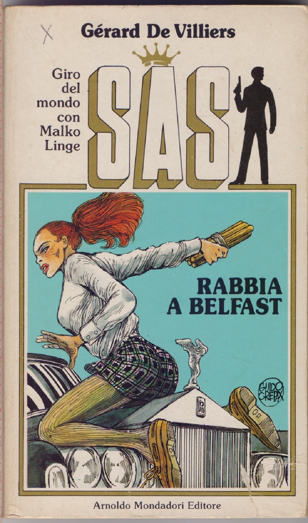 Rabbia a Belfast SAS Giro del mondo con Malko Linge …