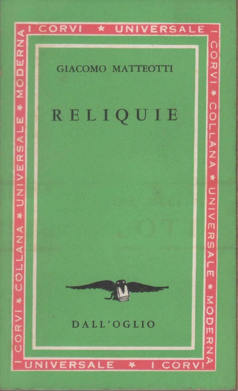 Reliquie - Giacomo Matteotti