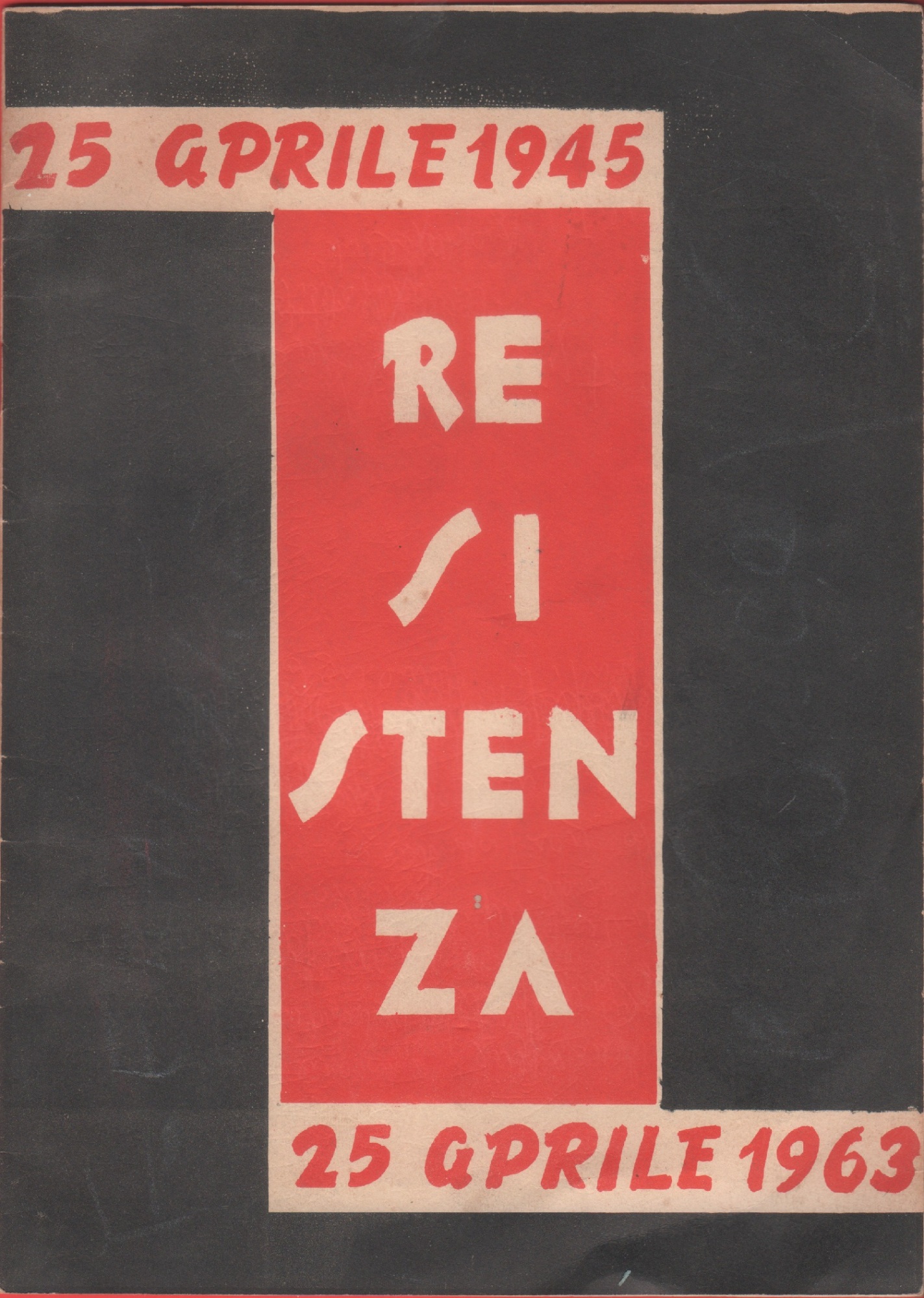 Resistenza. 25 aprile 1945-25 aprile 1963. ANPI Imperiese