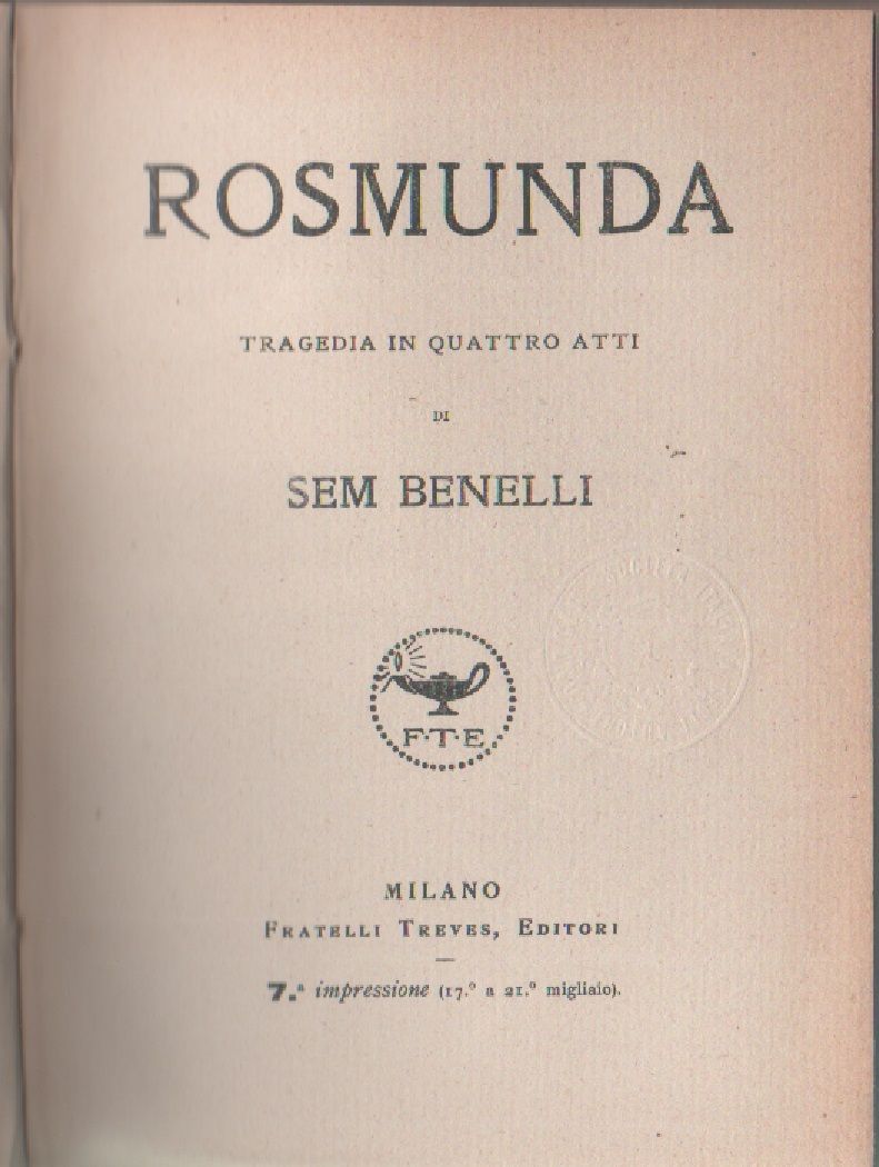 Rosmunda. Tragedia in quattro atti - Sam Benelli