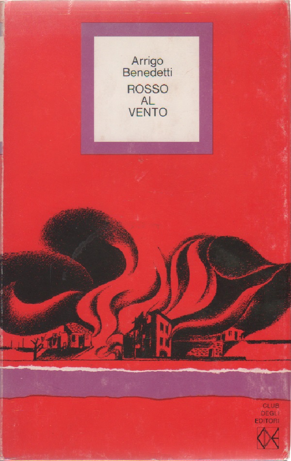 Rosso al vento - Arrigo Benedetti