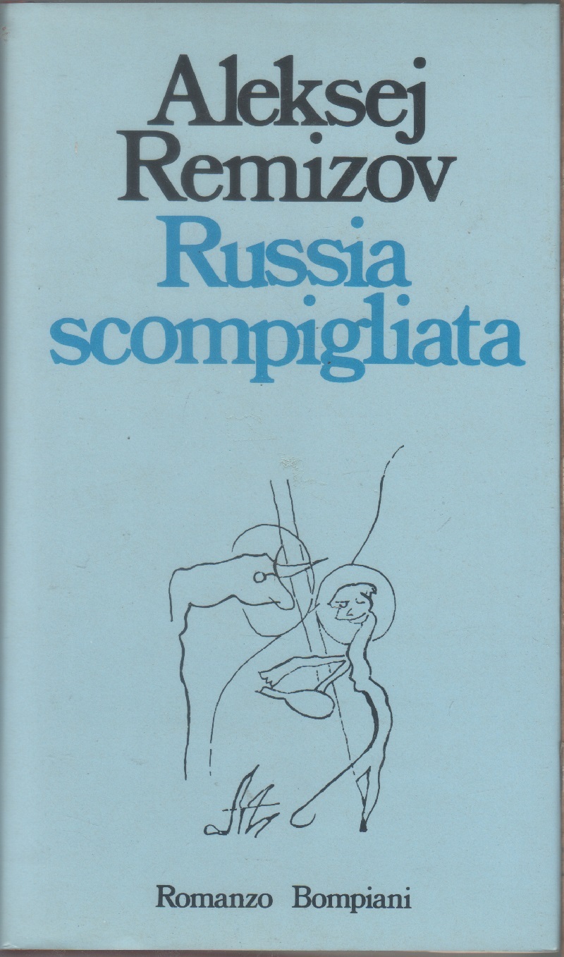 Russia scompigliata - Aleksej Remizov