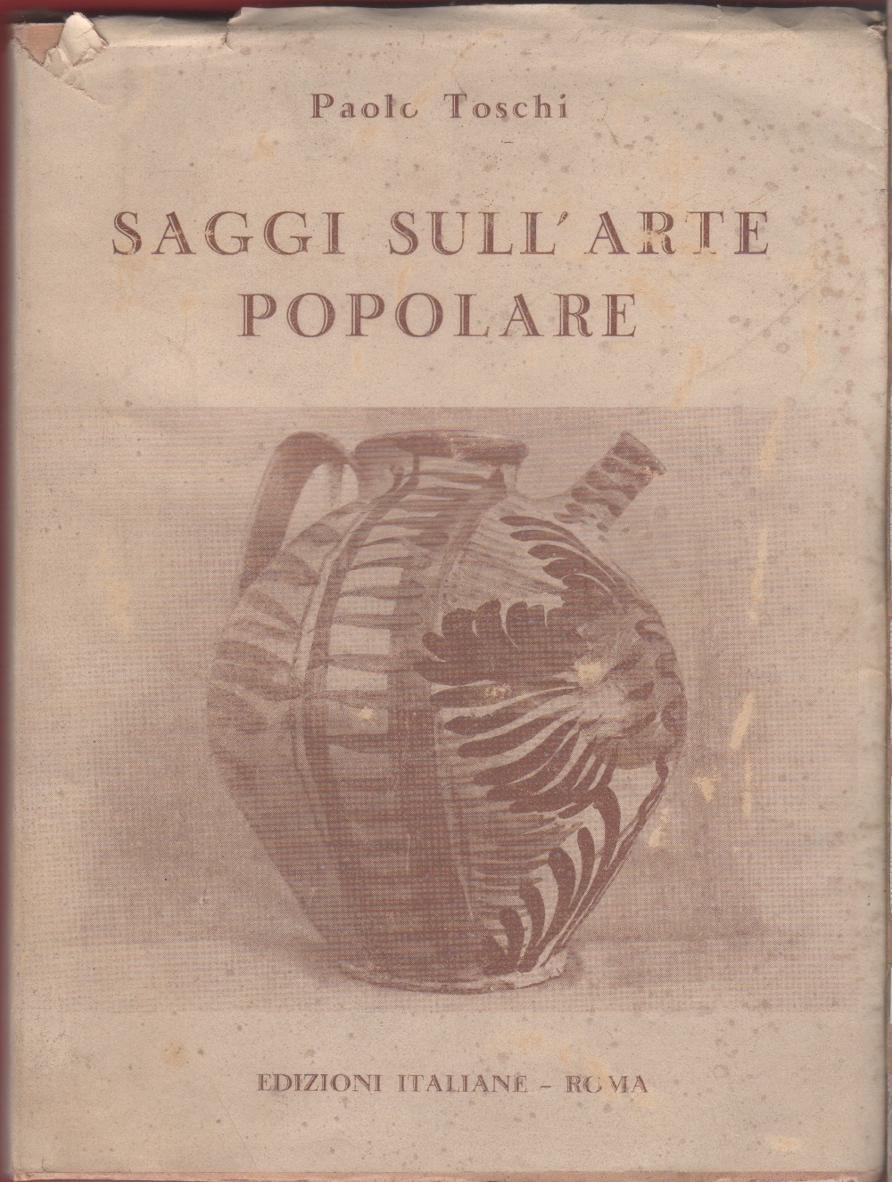 Saggi sull'arte popolare - Paolo Toschi