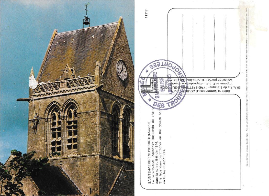 Sainte Mere Eglise. Leparachutiste légendaire. Non viaggiata, timbro museo
