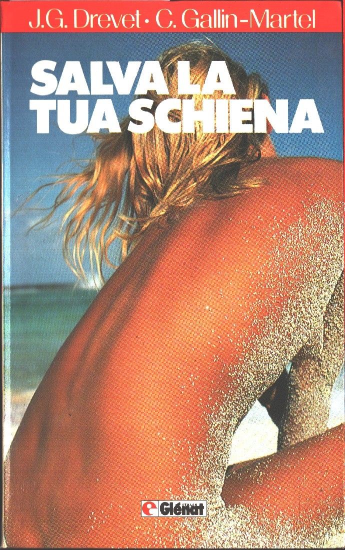 Salva la tua schiena - J.G. Drevet e C. Gallin-Martel