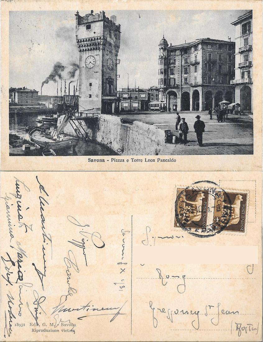 Savona. Piazza e Torre Leon Pancaldo. Viaggiata 1931