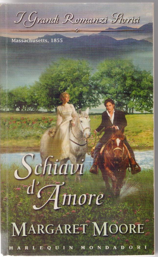 Schiavi d'amore - Margaret Moore