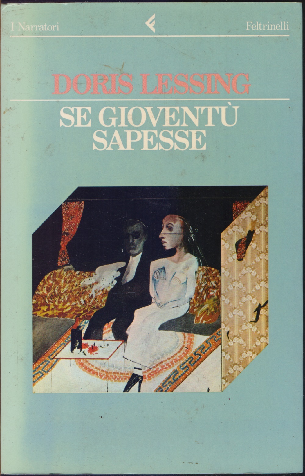 Se gioventù sapesse - Doris Lessing