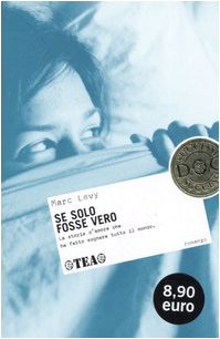 Se solo fosse vero - Marc Levy