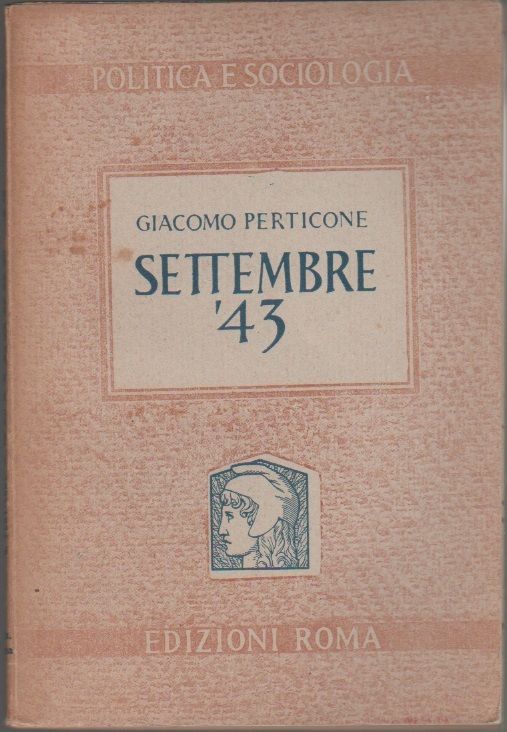 Settembre '43 - Giacomo Perticone