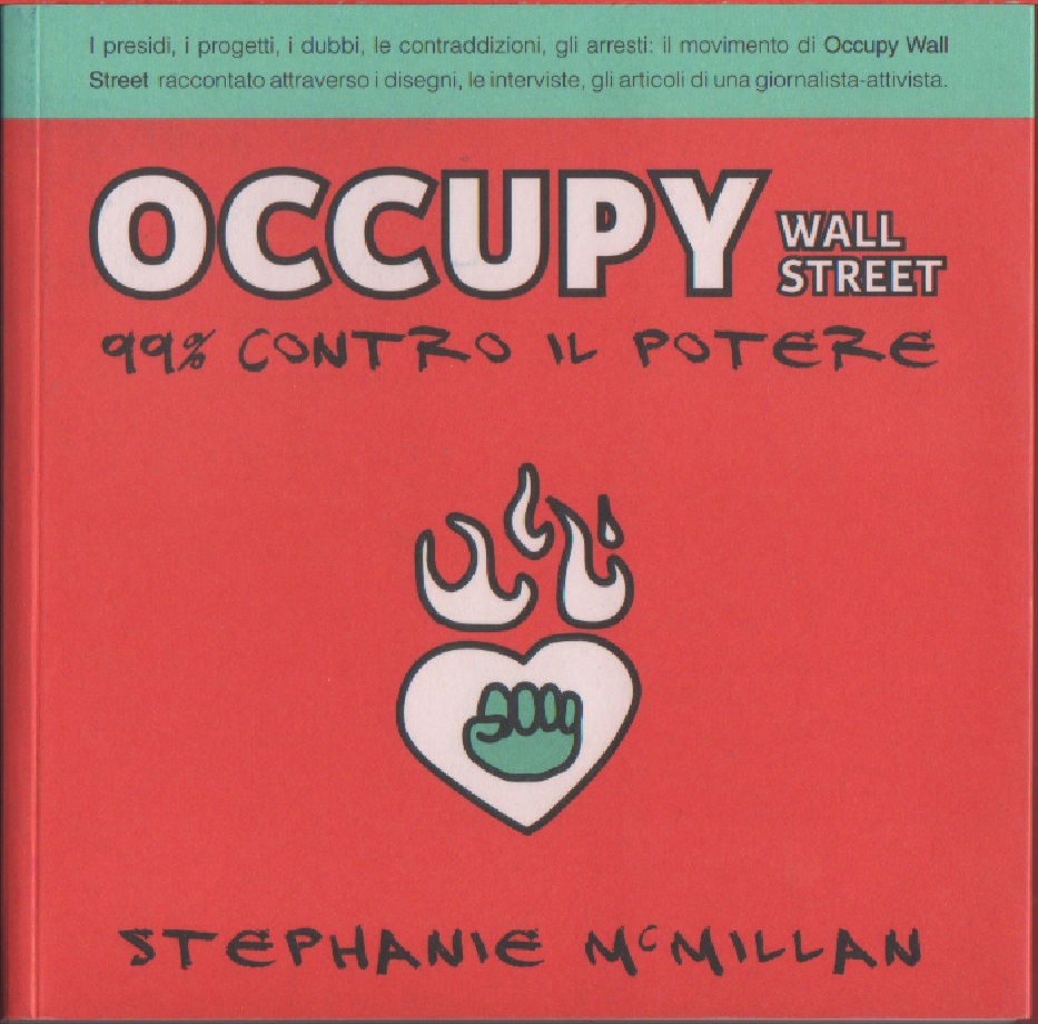 Occupy Wall Street. 99% contro il potere - Stephanie McMillan …