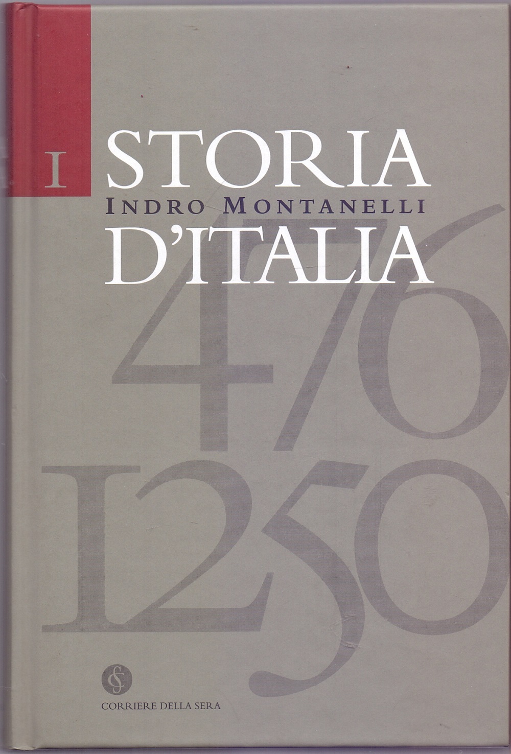 Storia d'Italia 476-1250 n. 1 - Indro Montanelli