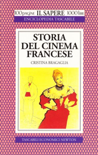 Storia del cinema francese - Cristina Bragaglia
