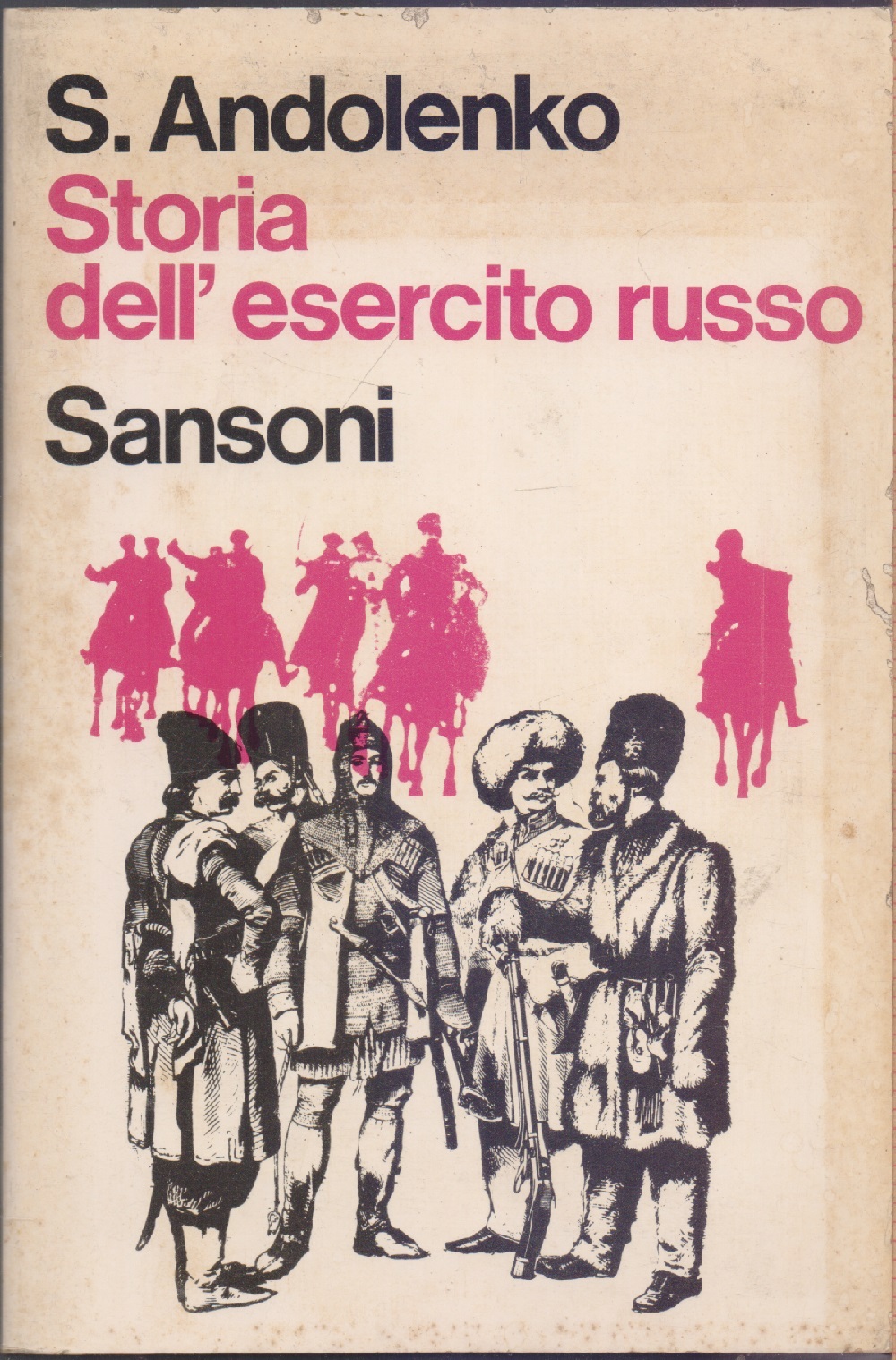 Storia dell'esercito russo - Generale S. Andolenko