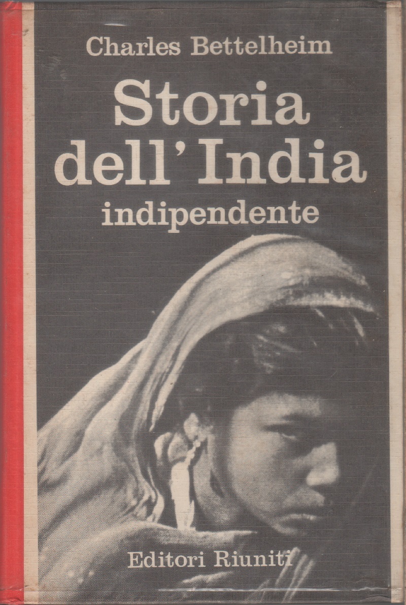 Storia dell'India indipendente - Charles Bettelheim