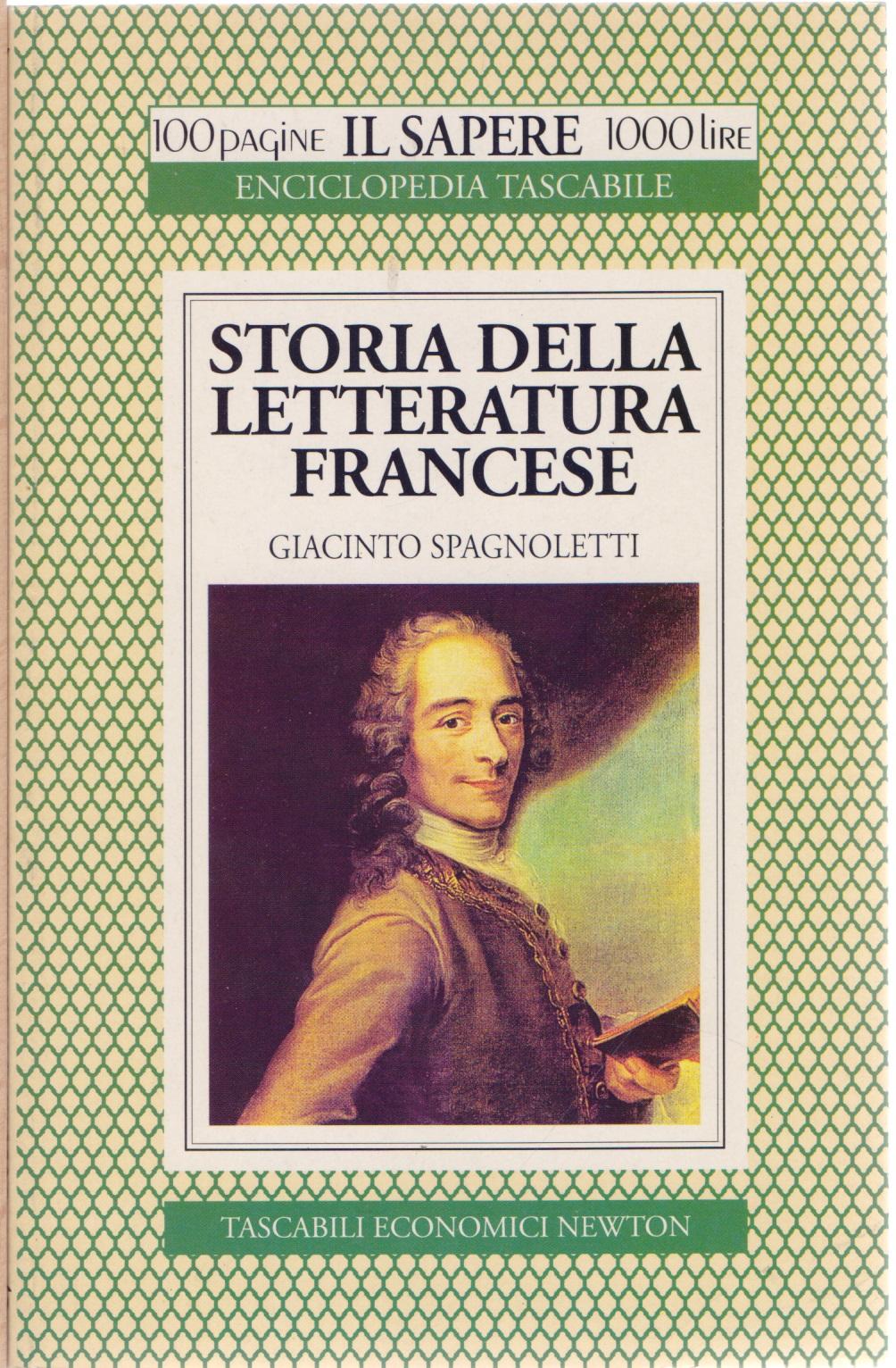 Storia della letteratura francese - Giacinto Spagnoletti