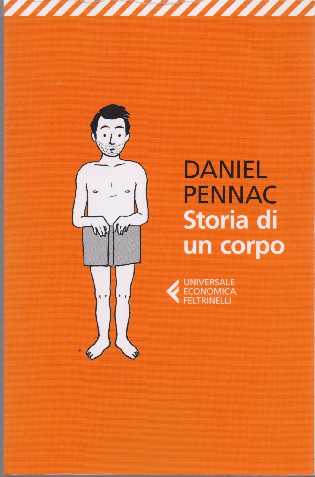 Storia di un corpo - Pennac Daniel