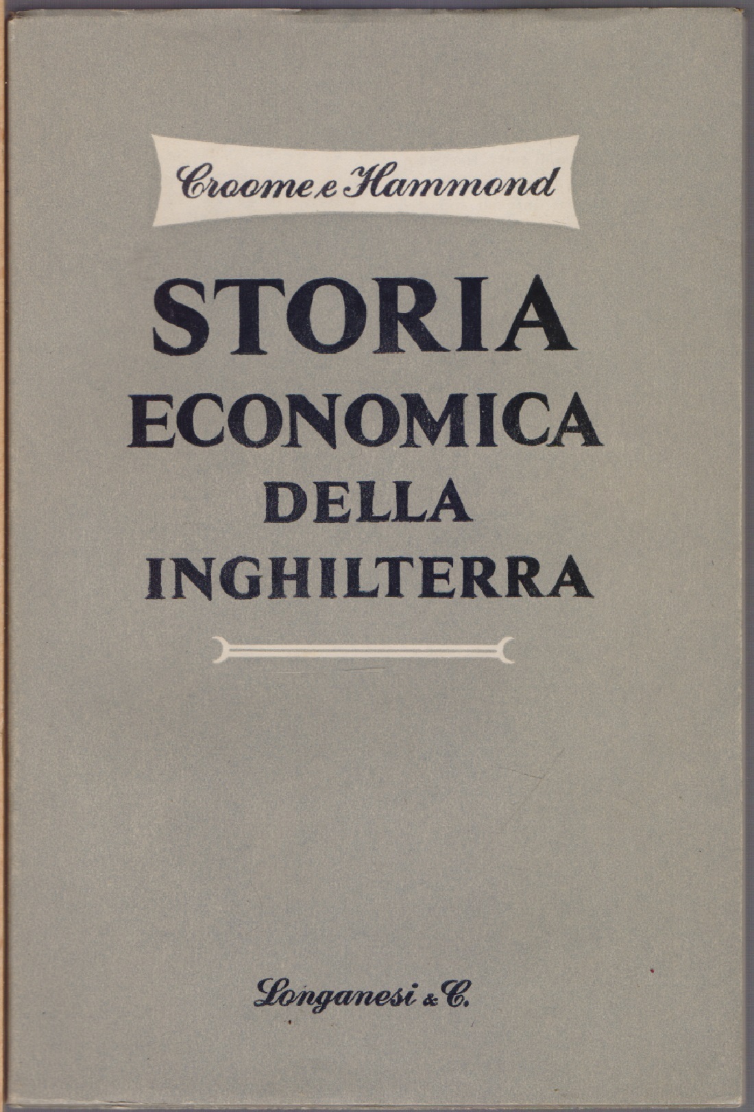 Storia economica della Inghilterra - Croome e Hammond