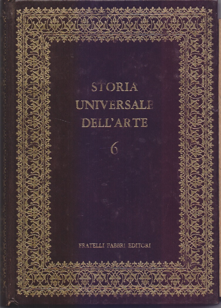 Storia universale dell'arte 6. Arte della Cina - AA.VV.