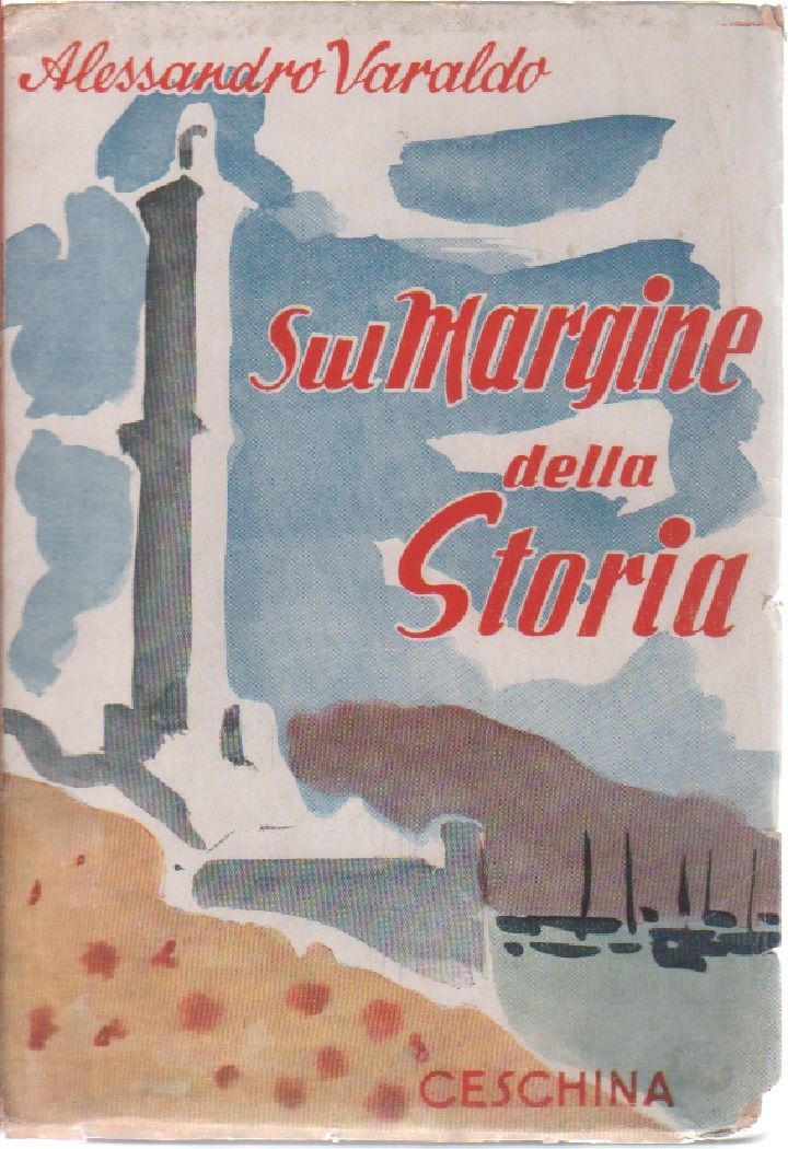 Sul margine della storia - Alessandro Varaldo