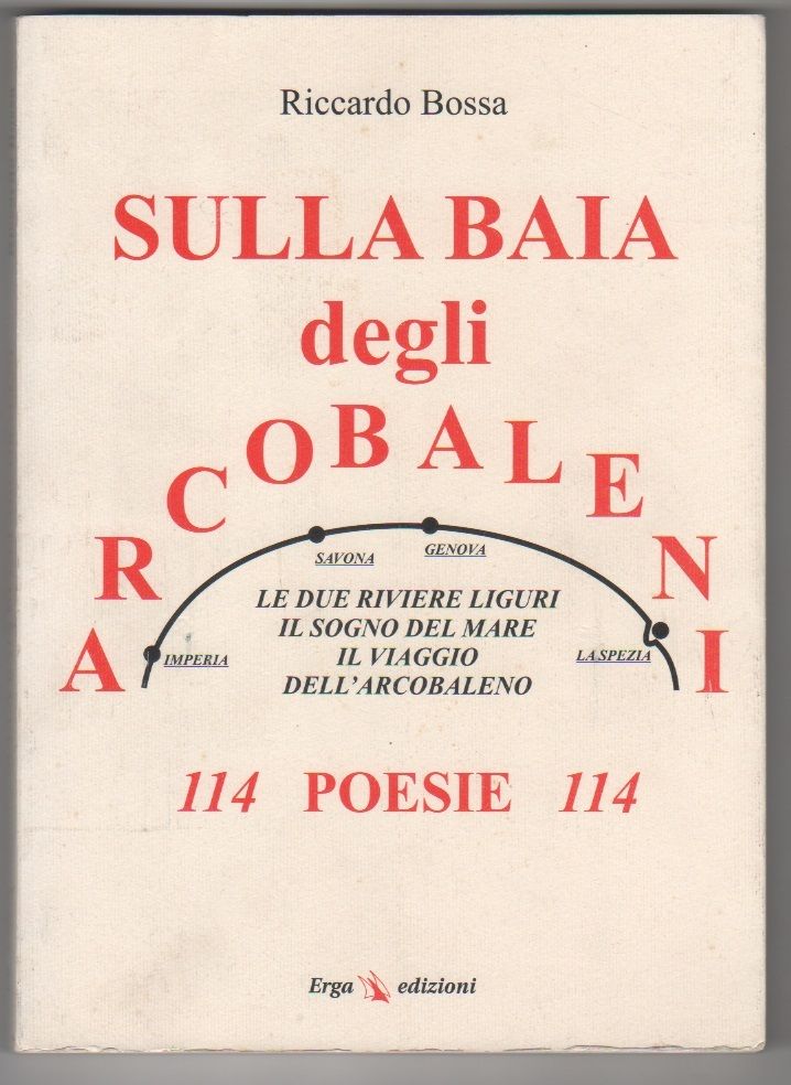 Sulla baia degli arcobaleni - Riccardo Bossa