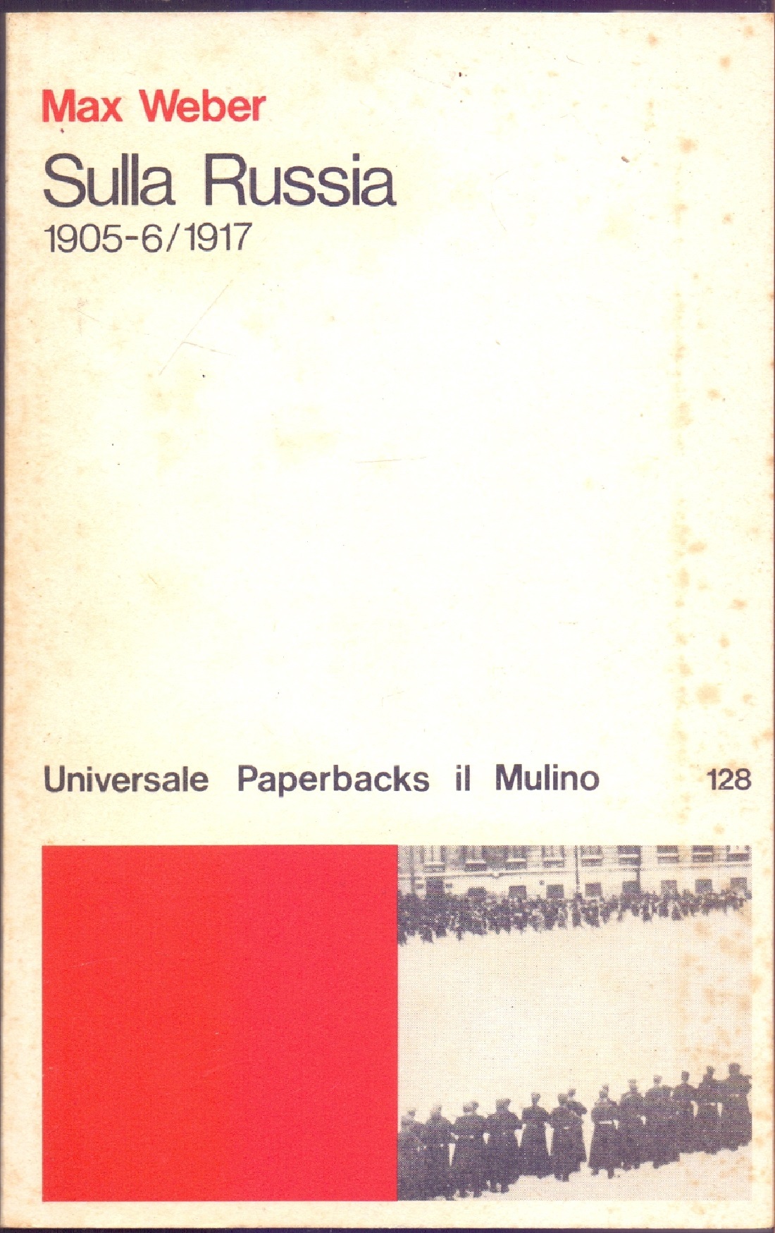 Sulla Russia 1905-6/1917 - Max Weber
