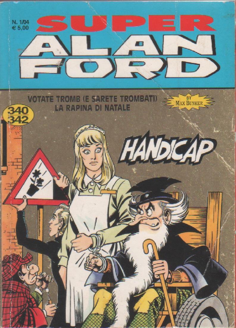 Super Alan Ford. Ristampe n. 340-341-342 del 10 / 1997