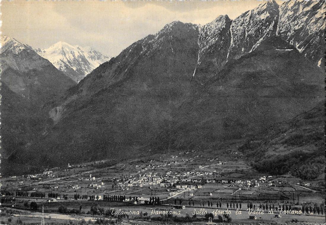 Talamona. Panorama. Sullo sfondo la Valle di Tartano. Non viaggiata