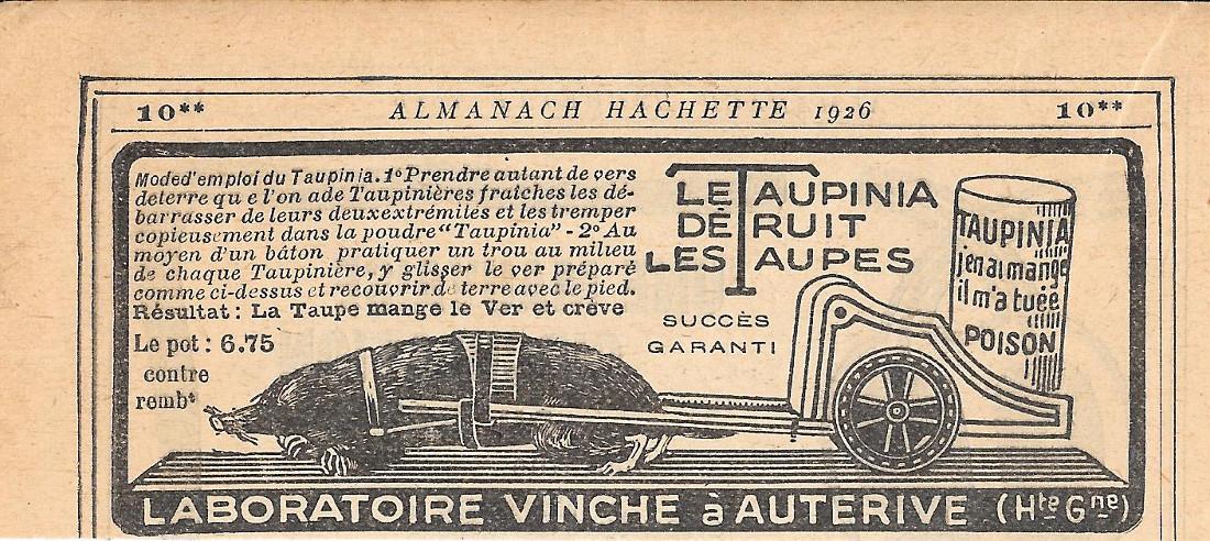 Taupinia detruit les taupes. Laboratoire Vinche, Auterive. Advertising 1926