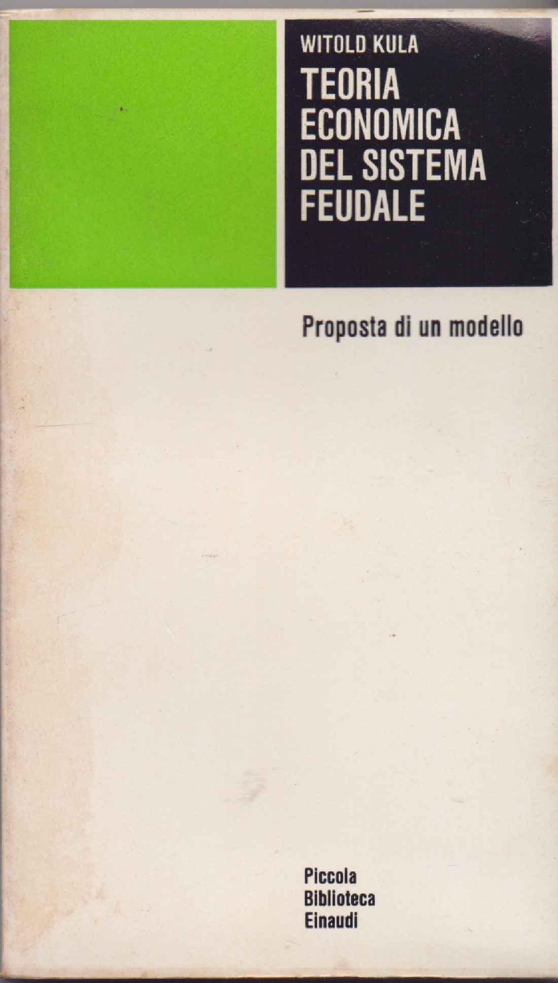 Teoria economica del sistema feudale. Proposta di un modello - …