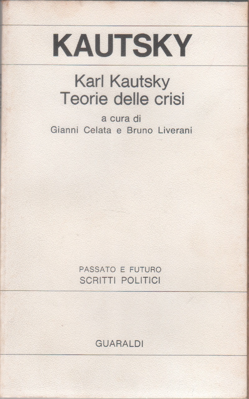 Teorie delle crisi - Karl Kautsky