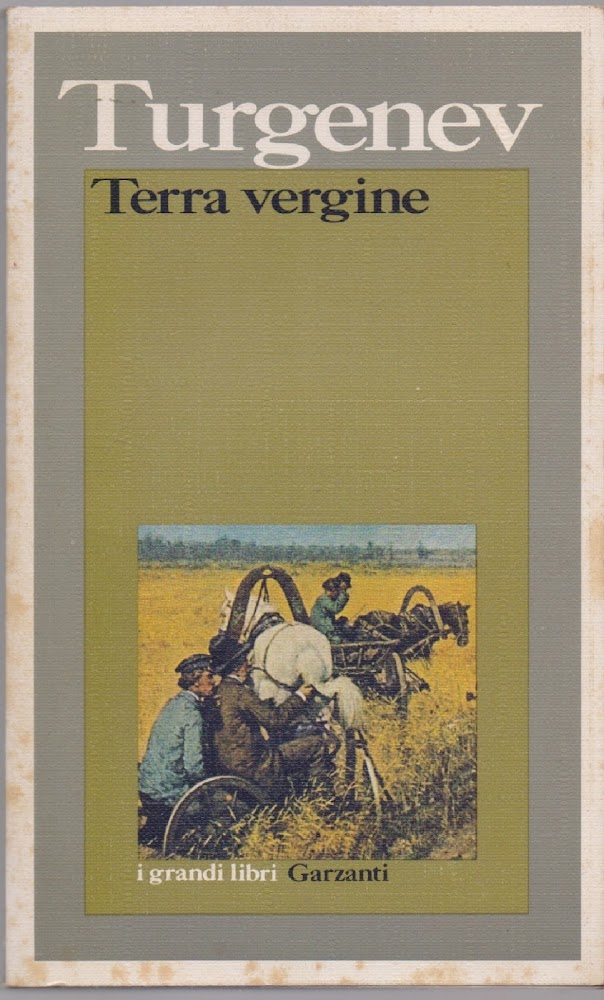 Terra vergine- Ivan Sergeevic Turgenev